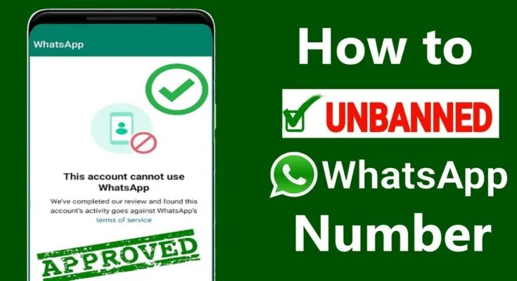 WhatsApp Unbanned Complete Guide